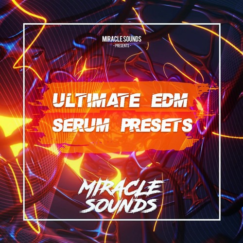 دانلود مجموعه پریست سروم Miracle Sounds Ultimate EDM Serum Presets